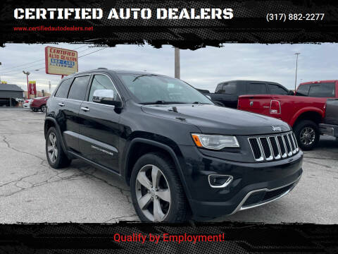 2014 Jeep Grand Cherokee for sale at CERTIFIED AUTO DEALERS in Greenwood IN