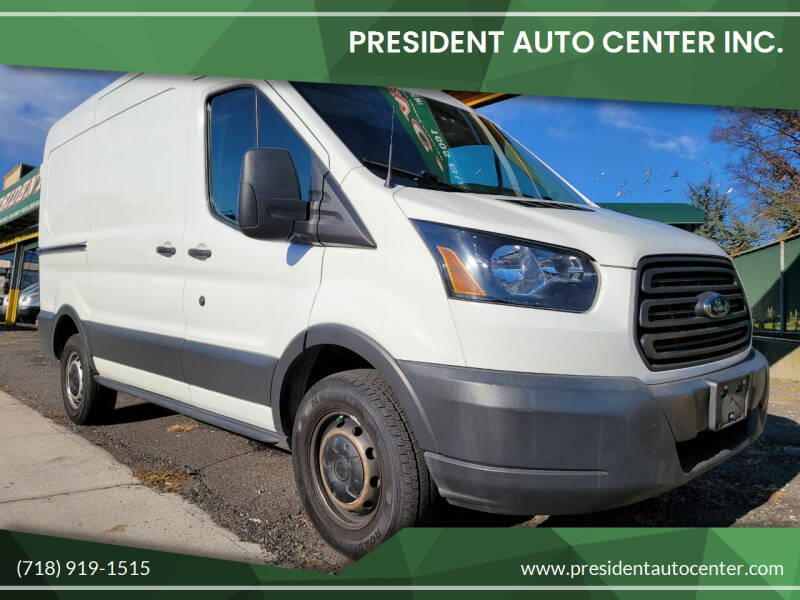 2015 Ford Transit Cargo for sale at President Auto Center Inc. in Brooklyn NY