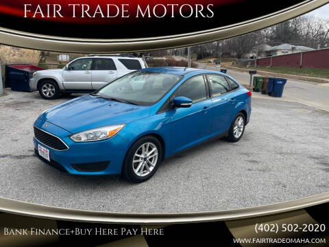 2016 Ford Focus for sale at FAIR TRADE MOTORS in Bellevue NE