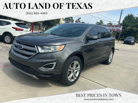 2015 Ford Edge for sale at Auto Land Of Texas in Cypress TX