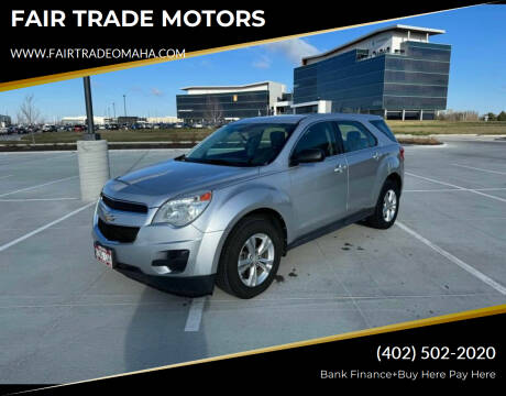 2012 Chevrolet Equinox for sale at FAIR TRADE MOTORS in Bellevue NE