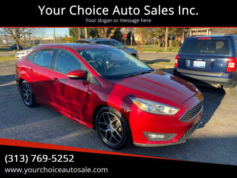 2015 Ford Focus for sale at Your Choice Auto Sales Inc. in Dearborn MI