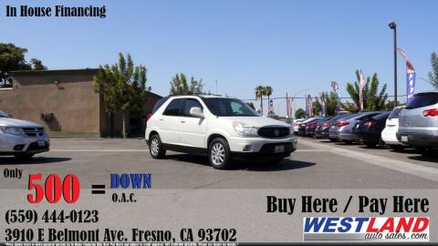 2006 Buick Rendezvous for sale at Westland Auto Sales in Fresno CA