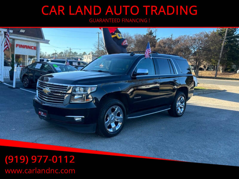 2017 Chevrolet Tahoe for sale at CAR LAND  AUTO TRADING - CAR LAND AUTO TRADING in Raleigh NC