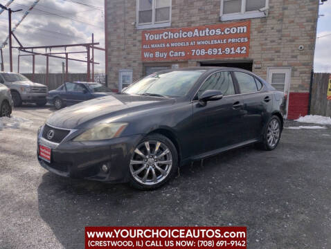 2011 Lexus IS 250 for sale at Your Choice Autos - Crestwood in Crestwood IL