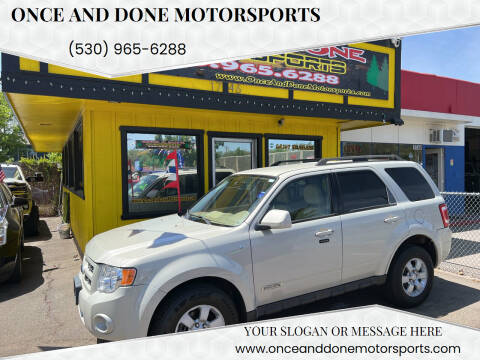 2008 Ford Escape for sale at Once and Done Motorsports in Chico CA