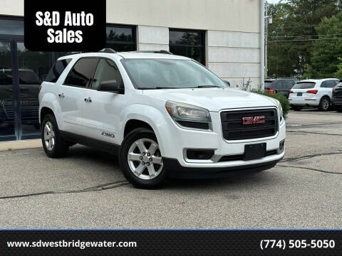 2016 GMC Acadia for sale at S&D Auto Sales in West Bridgewater MA