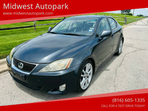 2006 Lexus IS 250 for sale at Midwest Autopark in Kansas City MO