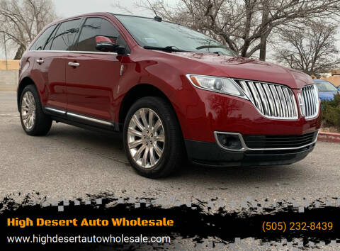 2014 Lincoln MKX for sale at High Desert Auto Wholesale in Albuquerque NM