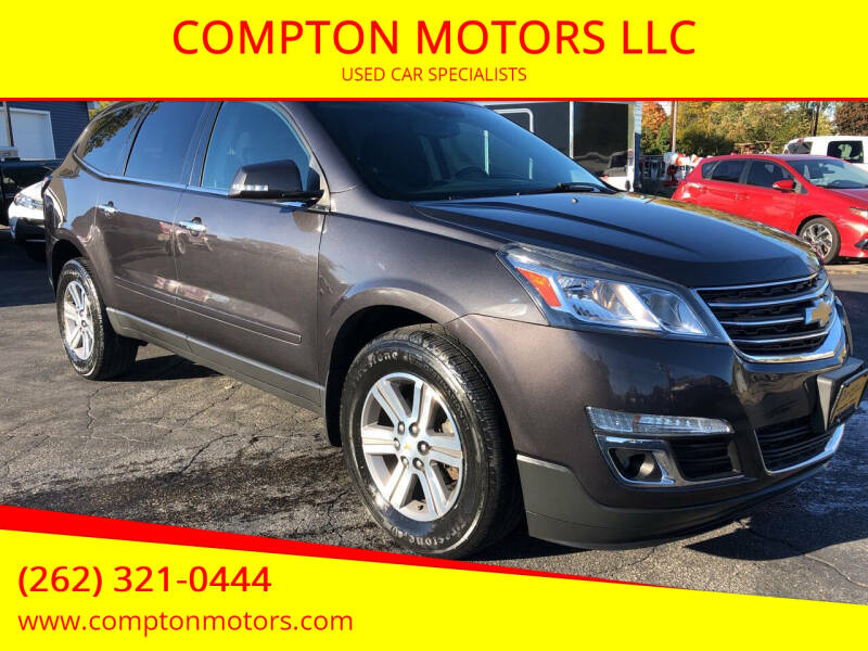 2015 Chevrolet Traverse for sale at COMPTON MOTORS LLC in Sturtevant WI