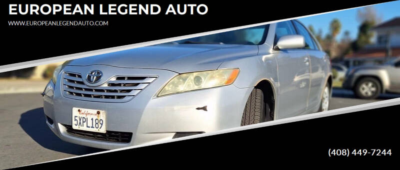 2007 Toyota Camry for sale at EUROPEAN LEGEND AUTO in San Jose CA