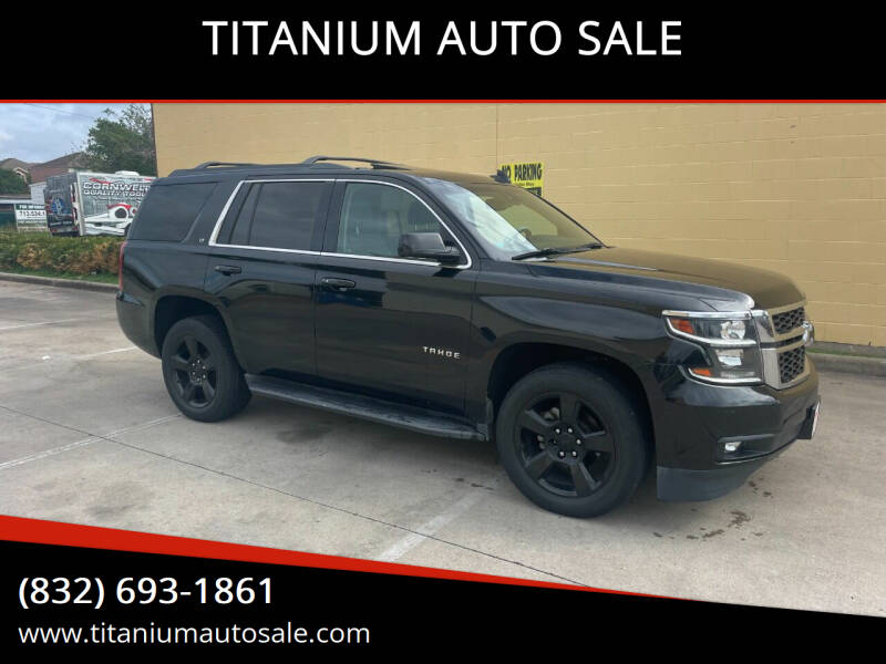 2017 Chevrolet Tahoe for sale at TITANIUM AUTO SALE in Houston TX