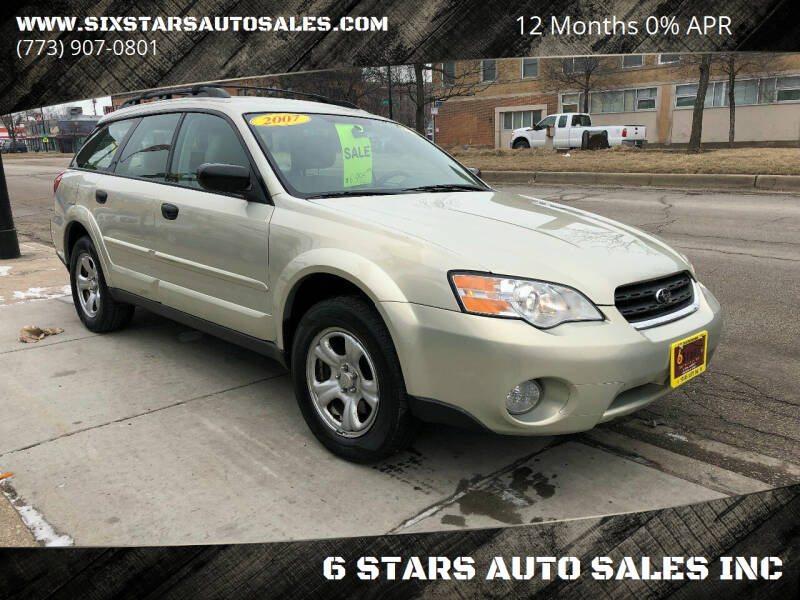 2007 Subaru Outback for sale at 6 STARS AUTO SALES INC in Chicago IL