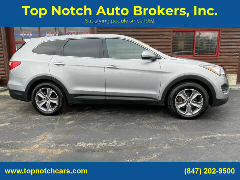 2013 Hyundai Santa Fe for sale at Top Notch Auto Brokers, Inc. in McHenry IL