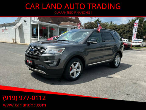 2017 Ford Explorer for sale at CAR LAND  AUTO TRADING - CAR LAND AUTO TRADING in Raleigh NC