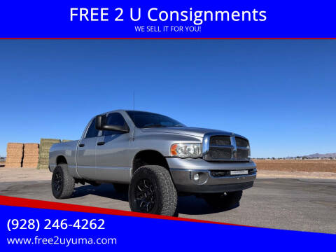 2005 Dodge Ram 2500 for sale at FREE 2 U Consignments in Yuma AZ