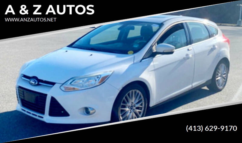 2012 Ford Focus for sale at A & Z AUTOS in Westfield MA