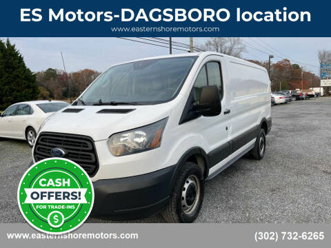 2016 Ford Transit for sale at ES Motors-DAGSBORO location in Dagsboro DE