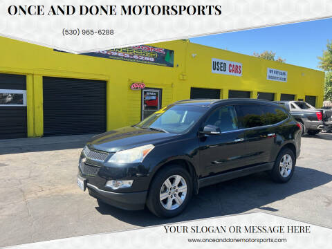 2012 Chevrolet Traverse for sale at Once and Done Motorsports in Chico CA