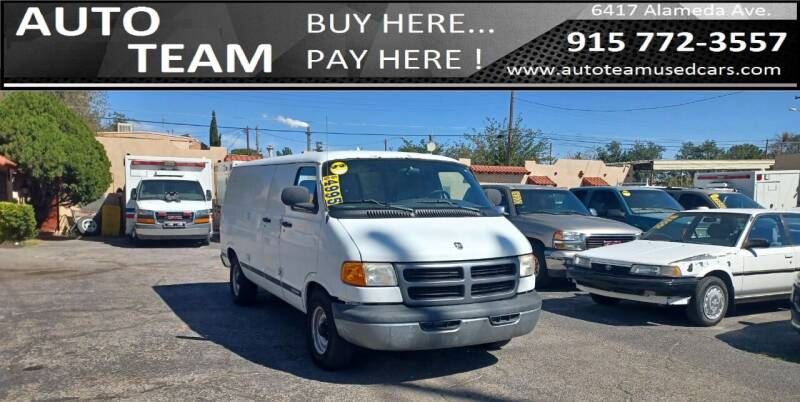 1999 Dodge Ram Van for sale at AUTO TEAM in El Paso TX