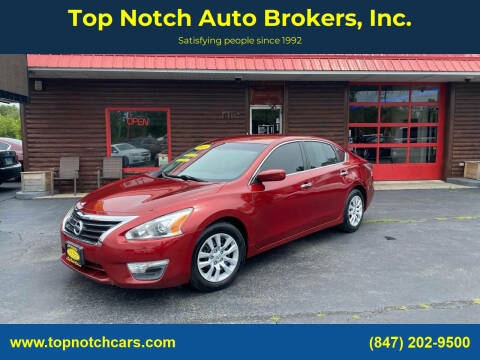 2015 Nissan Altima for sale at Top Notch Auto Brokers, Inc. in McHenry IL