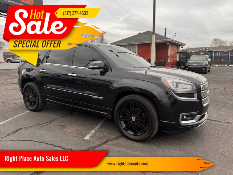 2013 GMC Acadia for sale at Right Place Auto Sales LLC in Indianapolis IN