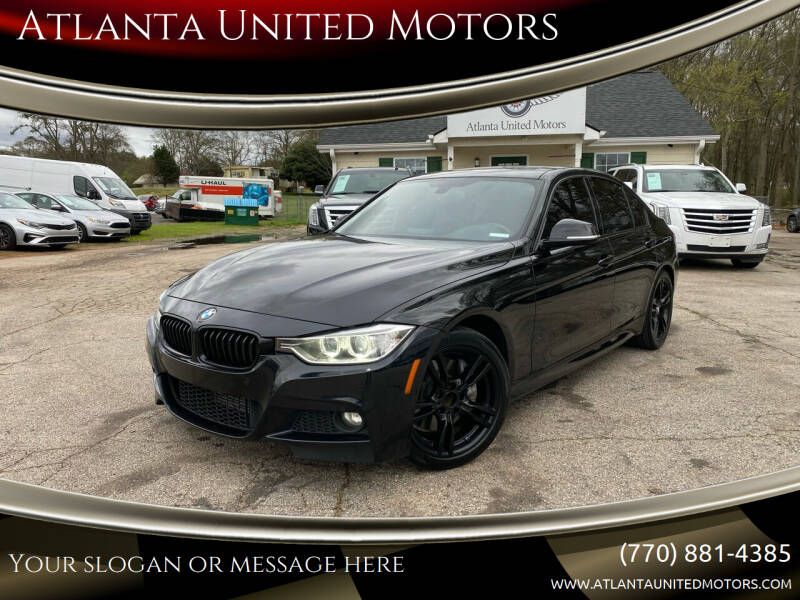 2015 BMW 3 Series for sale at Atlanta United Motors in Jefferson GA