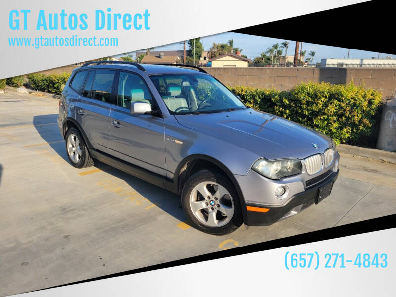 2007 BMW X3 for sale at GT Autos Direct in Garden Grove CA