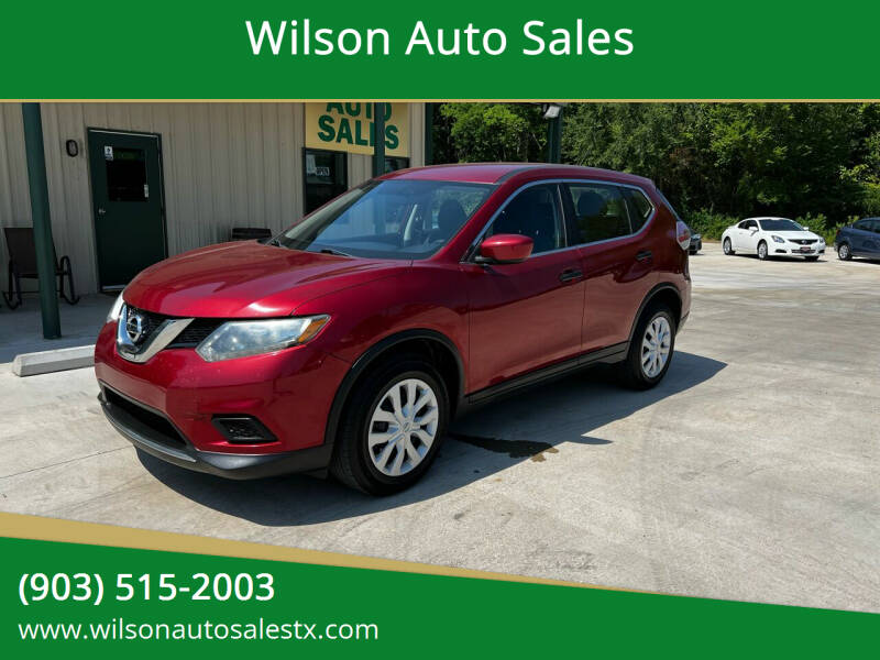 2016 Nissan Rogue for sale at Wilson Auto Sales in Chandler TX