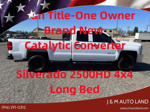 2017 Chevrolet Silverado 2500HD for sale at J & M Auto Land in Sacramento CA