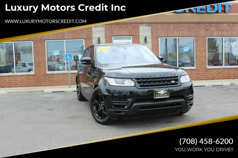 2016 Land Rover Range Rover Sport for sale at Luxury Motors Credit Inc in Bridgeview IL
