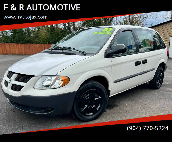 2003 Dodge Caravan for sale at F & R AUTOMOTIVE in Jacksonville FL