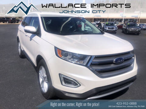 2015 Ford Edge for sale at WALLACE IMPORTS OF JOHNSON CITY in Johnson City TN