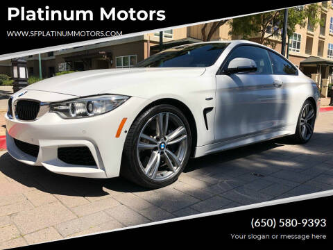 2014 BMW 4 Series for sale at Platinum Motors in San Bruno CA