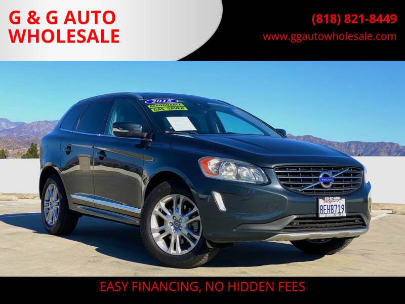 2015 Volvo XC60 for sale at G & G AUTO WHOLESALE in North Hollywood CA