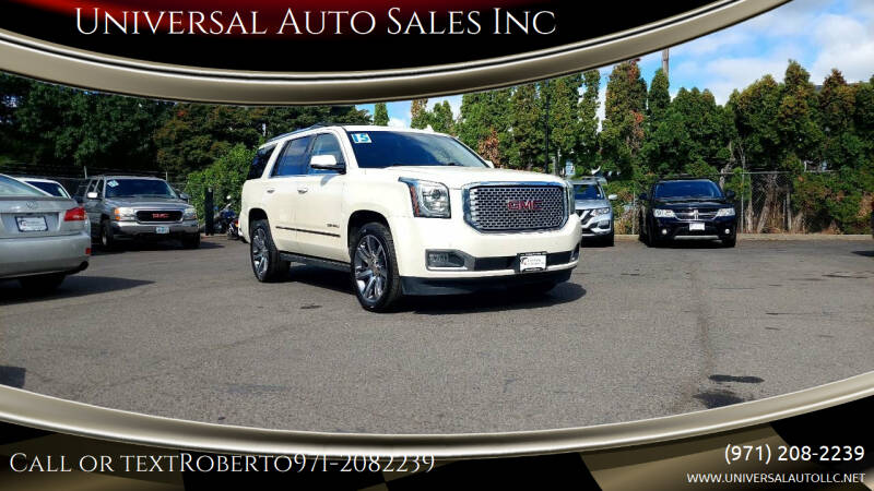 2015 GMC Yukon for sale at Universal Auto Sales Inc in Salem OR