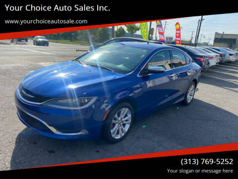 2015 Chrysler 200 for sale at Your Choice Auto Sales Inc. in Dearborn MI