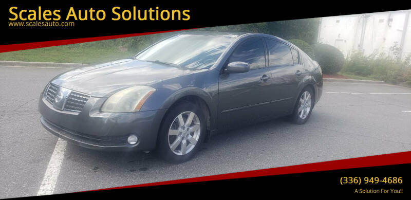 2006 Nissan Maxima for sale at Scales Auto Solutions in Madison NC