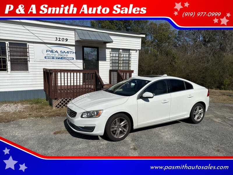 2014 Volvo S60 for sale at P & A Smith Auto Sales in Garner NC