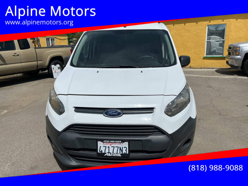 2016 Ford Transit Connect for sale at Alpine Motors in Van Nuys CA