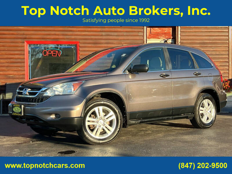 2011 Honda CR-V for sale at Top Notch Auto Brokers, Inc. in McHenry IL