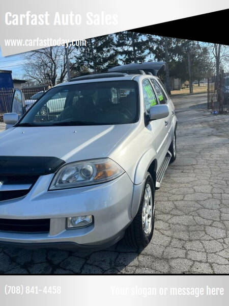 2004 Acura MDX for sale at Carfast Auto Sales in Dolton IL