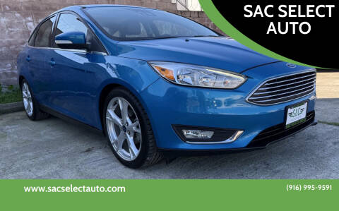 2015 Ford Focus for sale at SAC SELECT AUTO in Sacramento CA