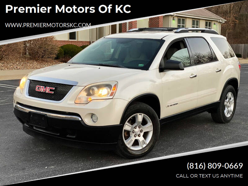 2008 GMC Acadia for sale at Premier Motors of KC in Kansas City MO