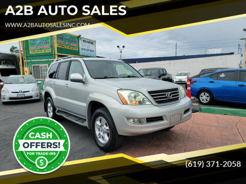 2004 Lexus GX 470 for sale at A2B AUTO SALES in Chula Vista CA