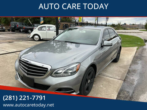 2014 Mercedes-Benz E-Class for sale at AUTO CARE TODAY in Spring TX