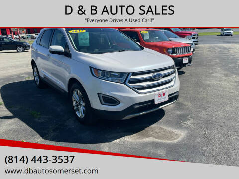 2017 Ford Edge for sale at D & B AUTO SALES in Somerset PA