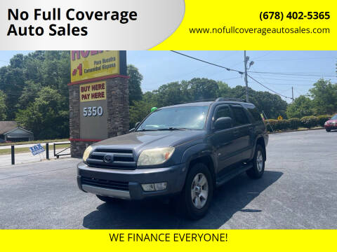 2004 Toyota 4Runner for sale at NO FULL COVERAGE AUTO SALES LLC in Austell GA