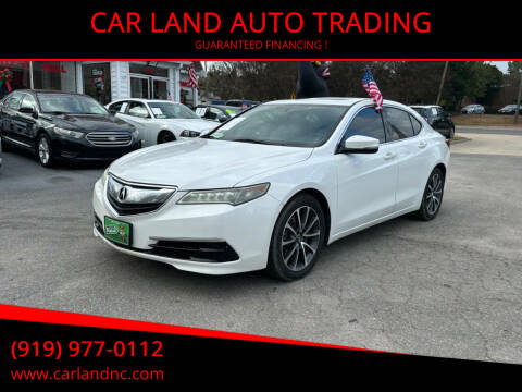 2015 Acura TLX for sale at CAR LAND  AUTO TRADING - CAR LAND AUTO TRADING in Raleigh NC