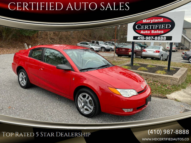 2003 Saturn Ion for sale at CERTIFIED AUTO SALES in Gambrills MD